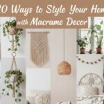 10 Ways to Style Your Home with Macrame Decor