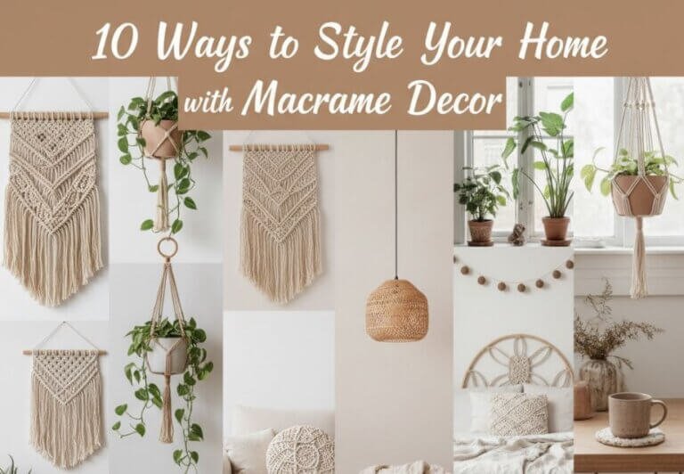 10 Ways To Style Your Home With Macrame Decor | Boho-Chic Ideas